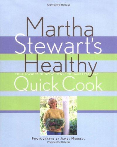 Martha Stewart's Healthy Quick Cook