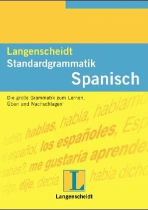 Langenscheidts Standardgrammatik Spanisch