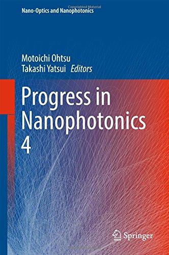 Progress in Nanophotonics 4 (Nano-Optics and Nanophotonics)