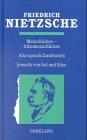 Ausgewählte Werke / Menschliches - Allzumenschliches, Also sprach Zarathustra, Jenseits von Gut und Böse