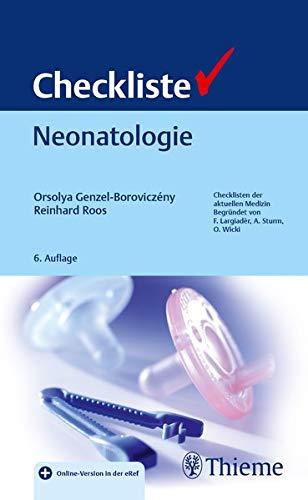 Checkliste Neonatologie (Checklisten Medizin)