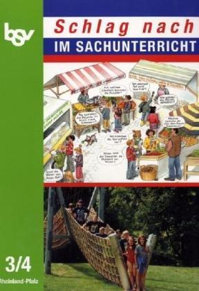 Schlag nach im Sachunterricht 3 / 4. Schülerbuch. Rheinland-Pfalz