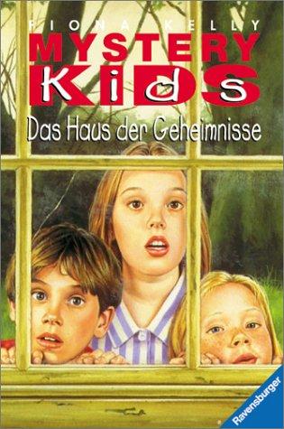 Mystery Kids, Das Haus der Geheimnisse