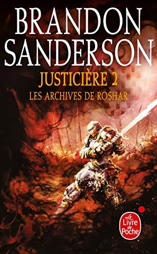 Les archives de Roshar. Vol. 3. Justicière. Vol. 2