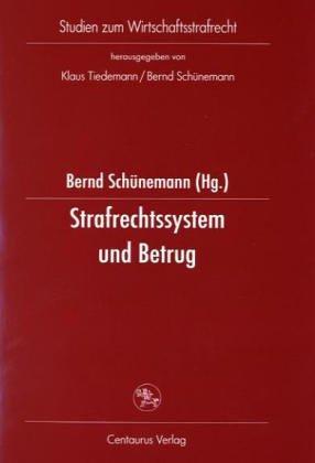 Die Stellung des Betrugs im Strafrechtssystem