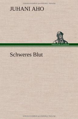 Schweres Blut