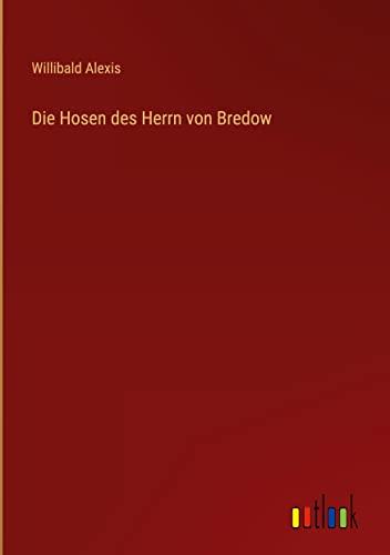 Die Hosen des Herrn von Bredow