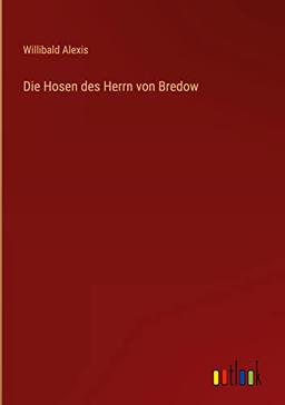 Die Hosen des Herrn von Bredow