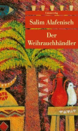 Der Weihrauchhändler: Erzählung (Unionsverlag Taschenbücher)