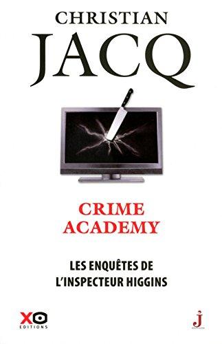 Les enquêtes de l'inspecteur Higgins. Vol. 6. Crime Academy