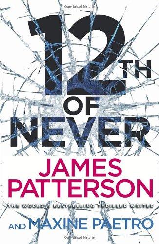 12th of Never: (Women's Murder Club 12): Book 12