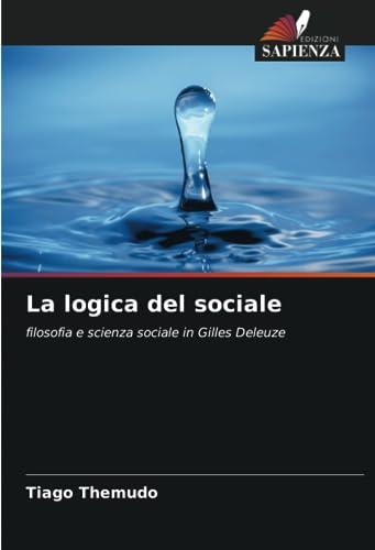 La logica del sociale: filosofia e scienza sociale in Gilles Deleuze