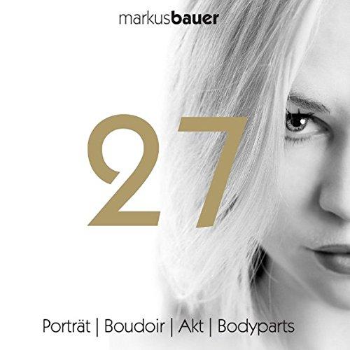 27: Porträt | Boudoir | Akt | Bodyparts