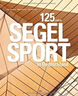 125 Jahre Segelsport in Deutschland