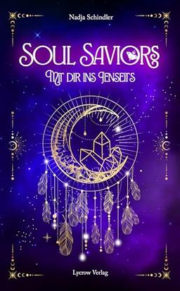 Soul Saviors: Mit dir ins Jenseits