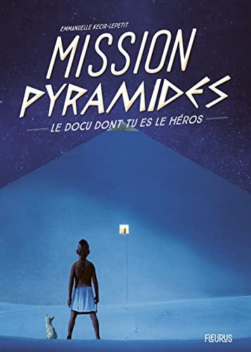 Mission pyramides