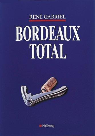 Bordeaux total (Klassische Weinregionen)