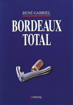 Bordeaux total (Klassische Weinregionen)