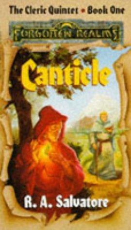 Canticle: Canticle Bk. 1 (Forgotten Realms: the Cleric Quintet)