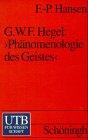 Georg W. F. Hegel, 'Phänomenologie des Geistes'