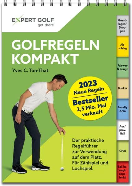 Golfregeln kompakt 2023-2026: Der praktische Regelführer zur Verwendung auf dem Platz