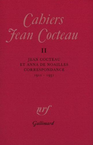 Cahiers Jean Cocteau, n° 11. Jean Cocteau et Anna de Noailles : correspondance : 1911-1931