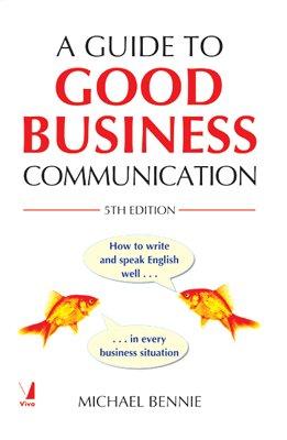 A Guide to Good Business Communication