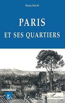 Paris et ses quartiers