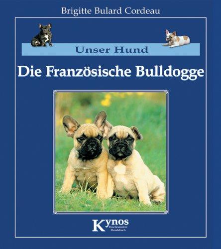 Unser Hund die Französische Bulldogge