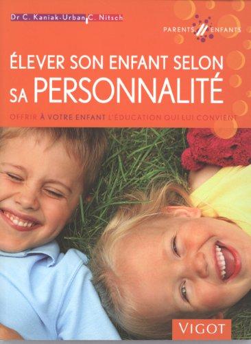 Elever son enfant selon sa personnalité