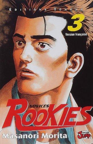 Rookies. Vol. 3. On s'y met tout doucement