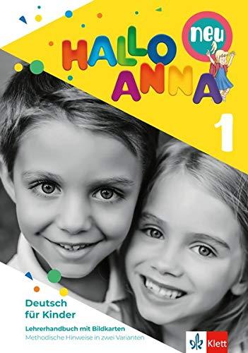 Hallo Anna 1 neu: Deutsch für Kinder. Lehrerhandbuch (Hallo Anna neu / Deutsch für Kinder)