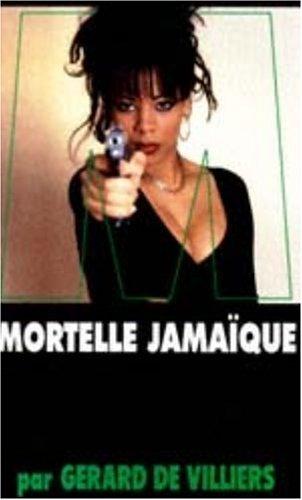 Mortelle Jamaïque