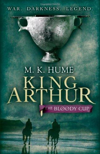 The Bloody Cup (King Arthur)