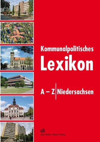 Kommunalpolitisches Lexikon A - Z Niedersachsen