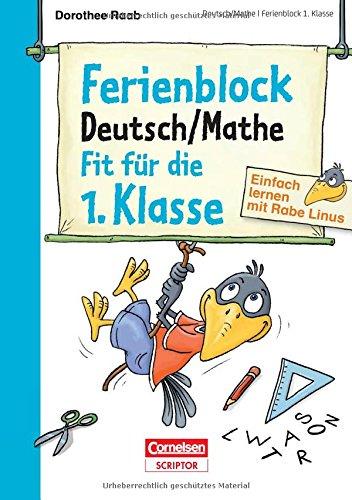 Einfach lernen mit Rabe Linus - Deutsch / Mathe Ferienblock 1. Klasse