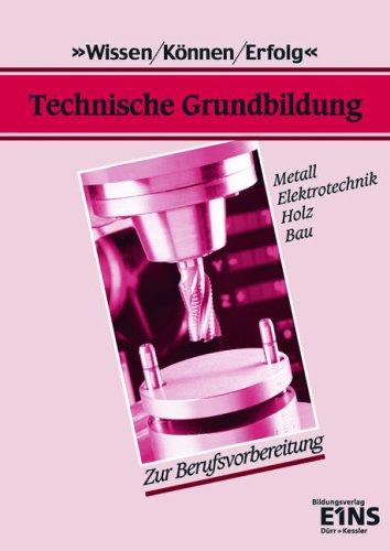 Technische Grundbildung: Arbeitsheft