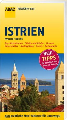 ADAC Reiseführer plus Istrien und Kvarner Bucht: mit Maxi-Faltkarte zum Herausnehmen