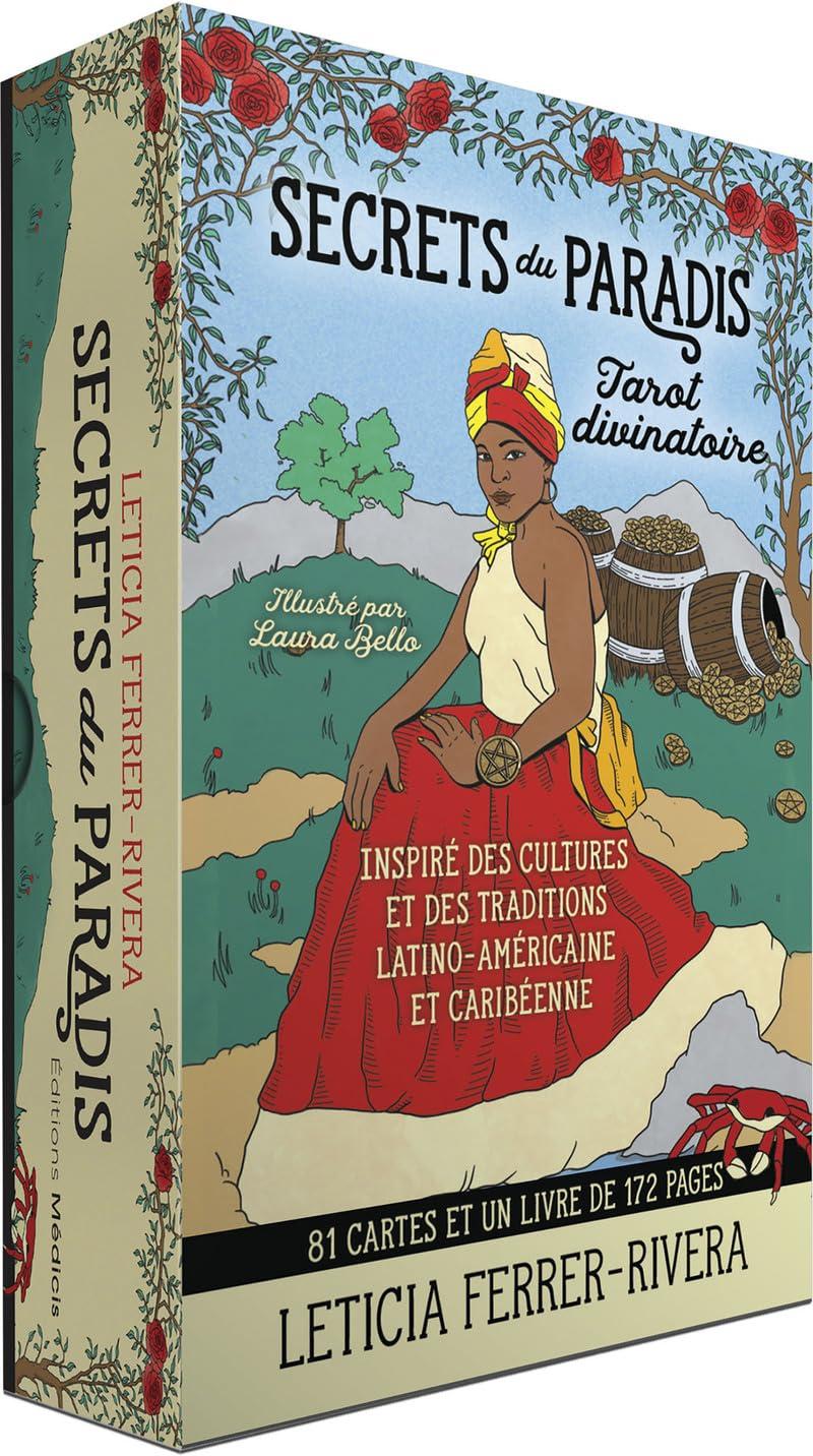 Secrets du paradis : tarot divinatoire : inspiré des cultures et des traditions latino-américaine et caribéenne