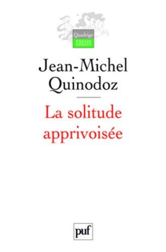 La solitude apprivoisée : l'angoisse de séparation en psychanalyse