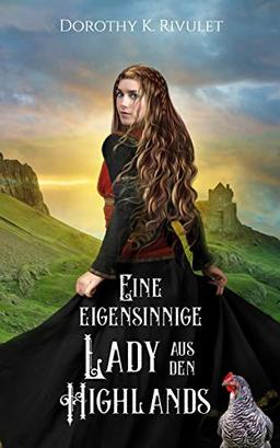 Eine eigensinnige Lady aus den Highlands