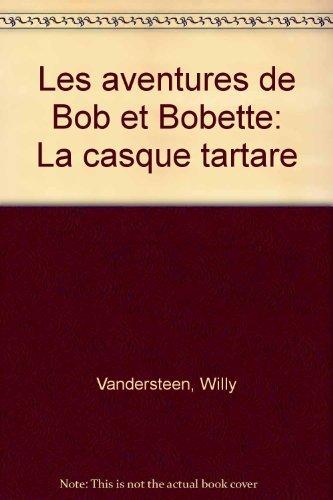 Les aventures de Bob et Bobette: La casque tartare