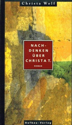 Nachdenken über Christa T