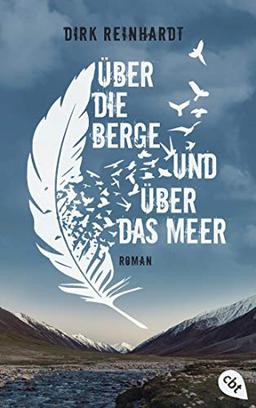 Über die Berge und über das Meer: Nominiert für den Deutschen Jugendliteraturpreis 2020