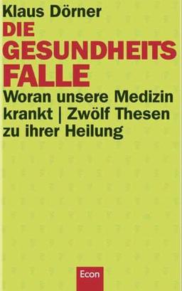 Die Gesundheitsfalle