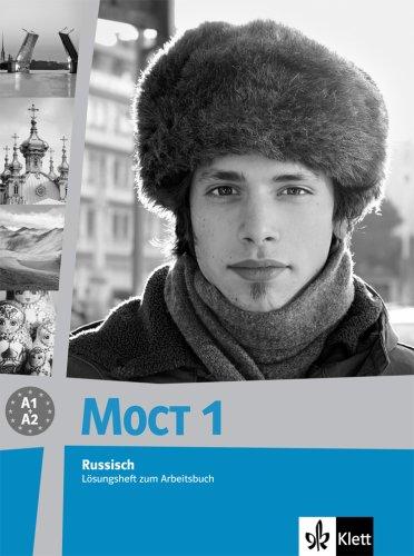 MOCT - Modernes Russisch - Aktualisierte Ausgabe: Modernes Russisch. Moct 1 (aktualisiert). Lösungsheft