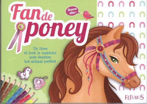 Fan de poney : un livre et tout le matériel pour dessiner ton animal préféré