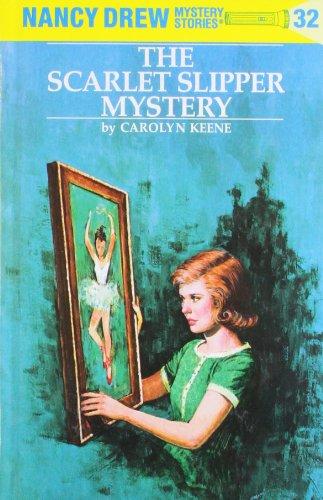 Nancy Drew 32: The Scarlet Slipper Mystery