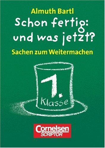 1. Schuljahr - Sachen zum Weitermachen: 50 Karten und Leporello. In Faltschachtel: 50 Karten und Leporello für Lösungen und Anleitung in der Faltschachtel