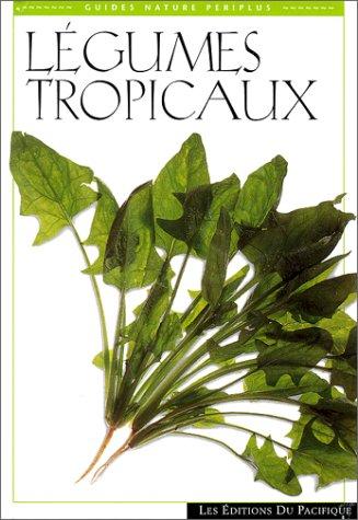 Légumes tropicaux